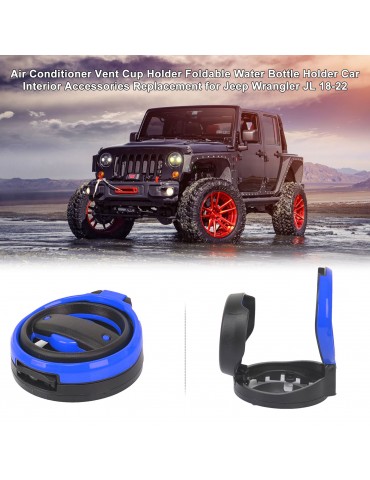 Air Conditioner Vent Cup Holder Foldable Water Bottle Holder Car Interior Accessories Replacement for Jeep Wrangler JL 18-22